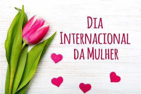 Dia Internacional da Mulher: campanha tem vários eventos