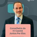 Conheça o novo conselheiro do IV Comitê Juntos Por Elas