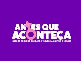 Programa “Antes que aconteça” vai prevenir casos de violência contra a mulher