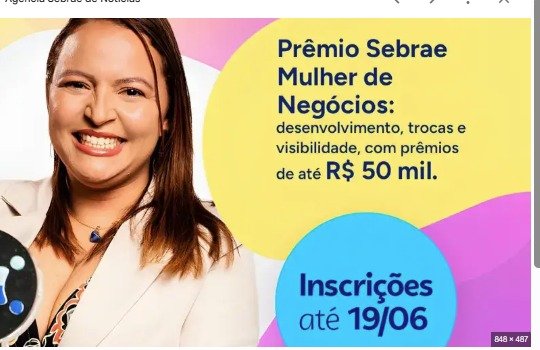 Estão abertas as inscrições para “Prêmio Sebrae Mulher de Negócios”