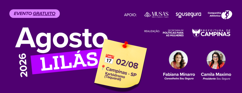 Evento em Campinas: Agosto Lilás com apoio da Sou Segura! 02/08